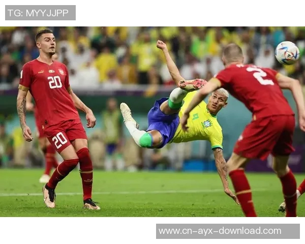 塞尔维亚与巴西的激烈对决揭示足球战术与实力的较量